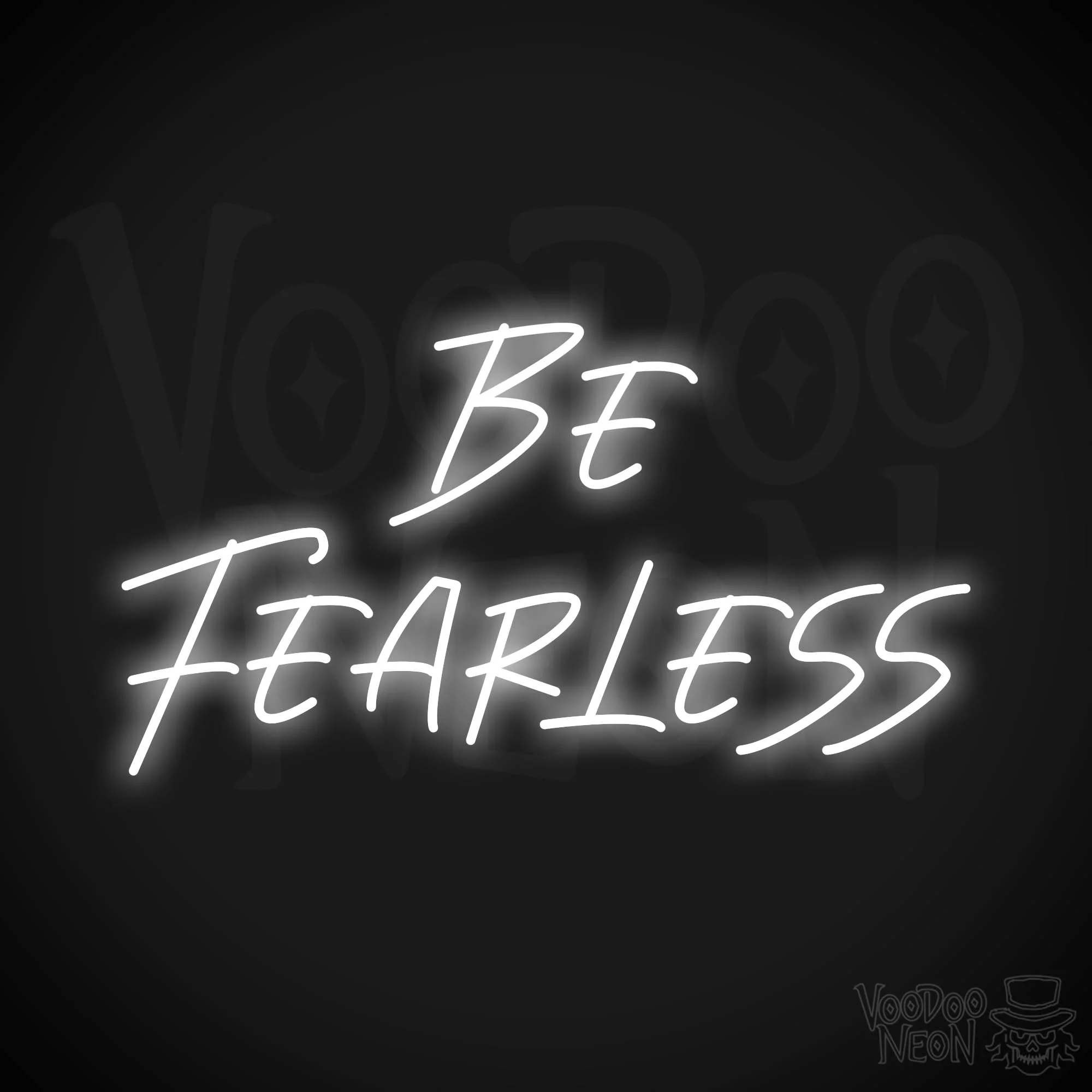 Be Fearless