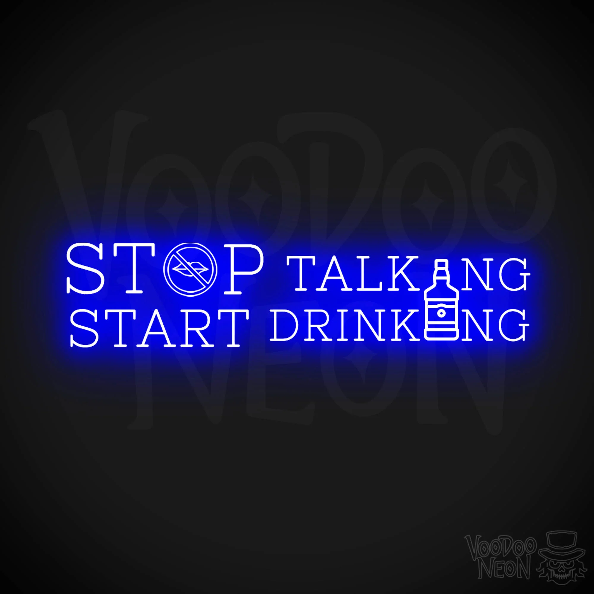 Stop Talking Start Drinking - Image 11