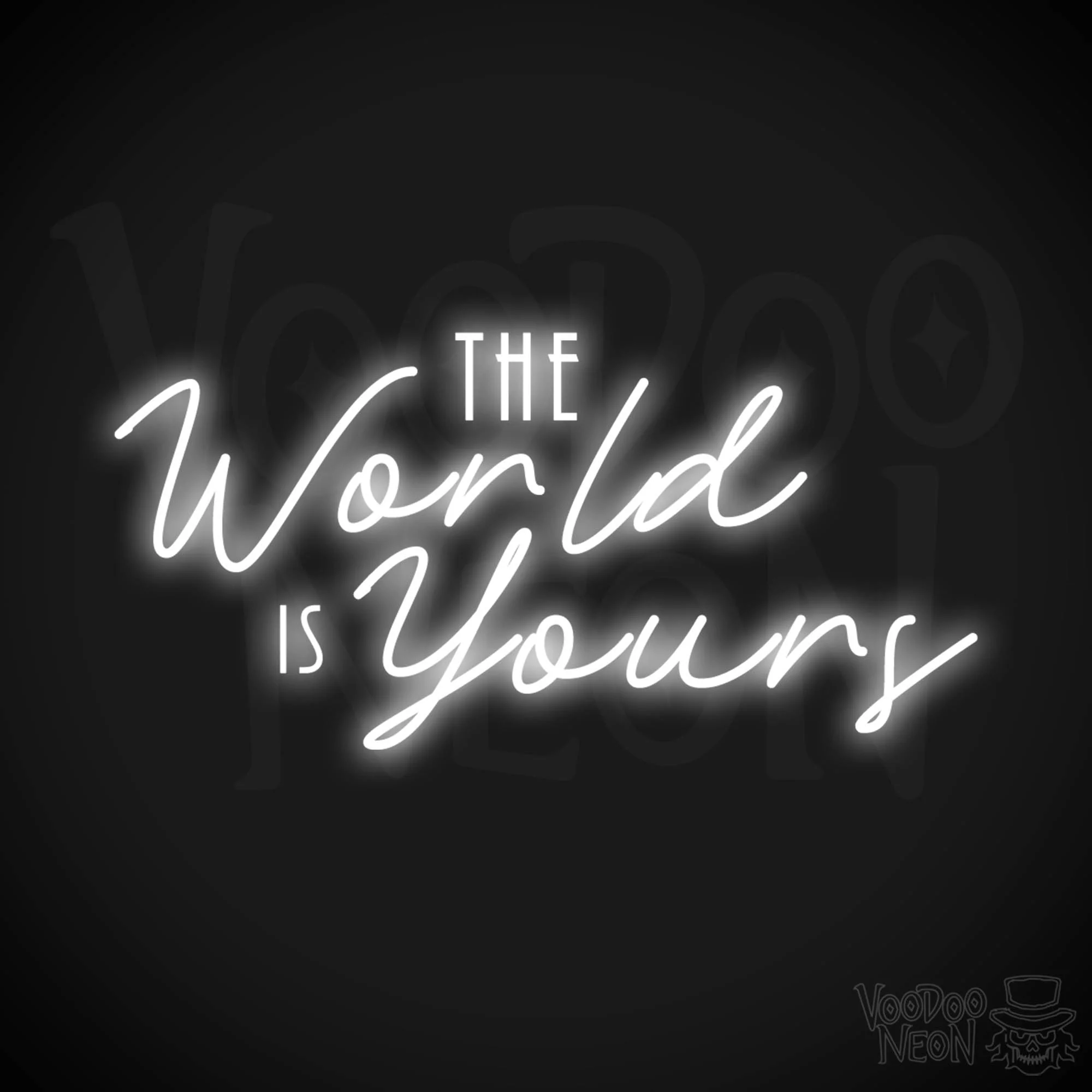 The World Is Yours