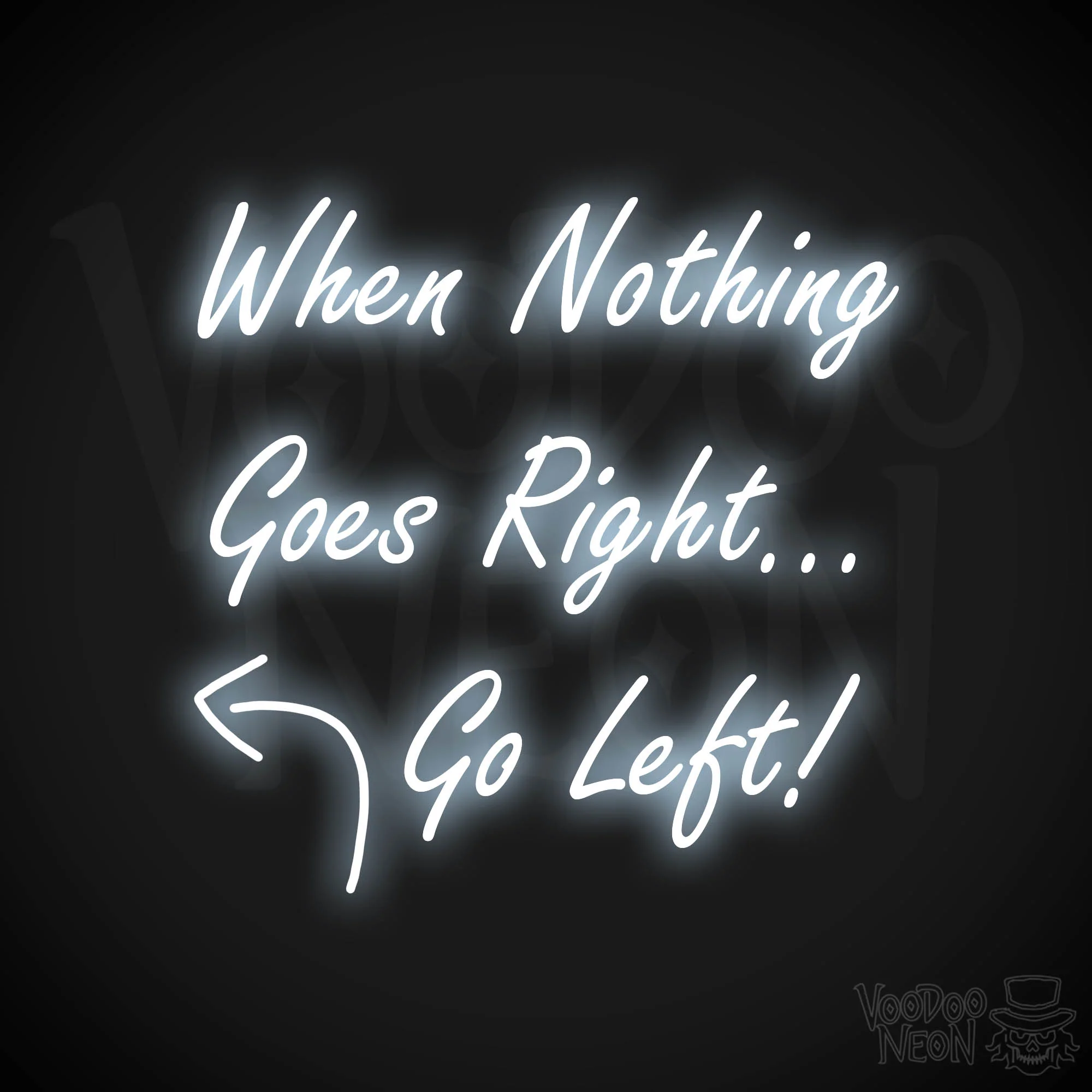When Nothing Goes Right Go Left! - Image 2