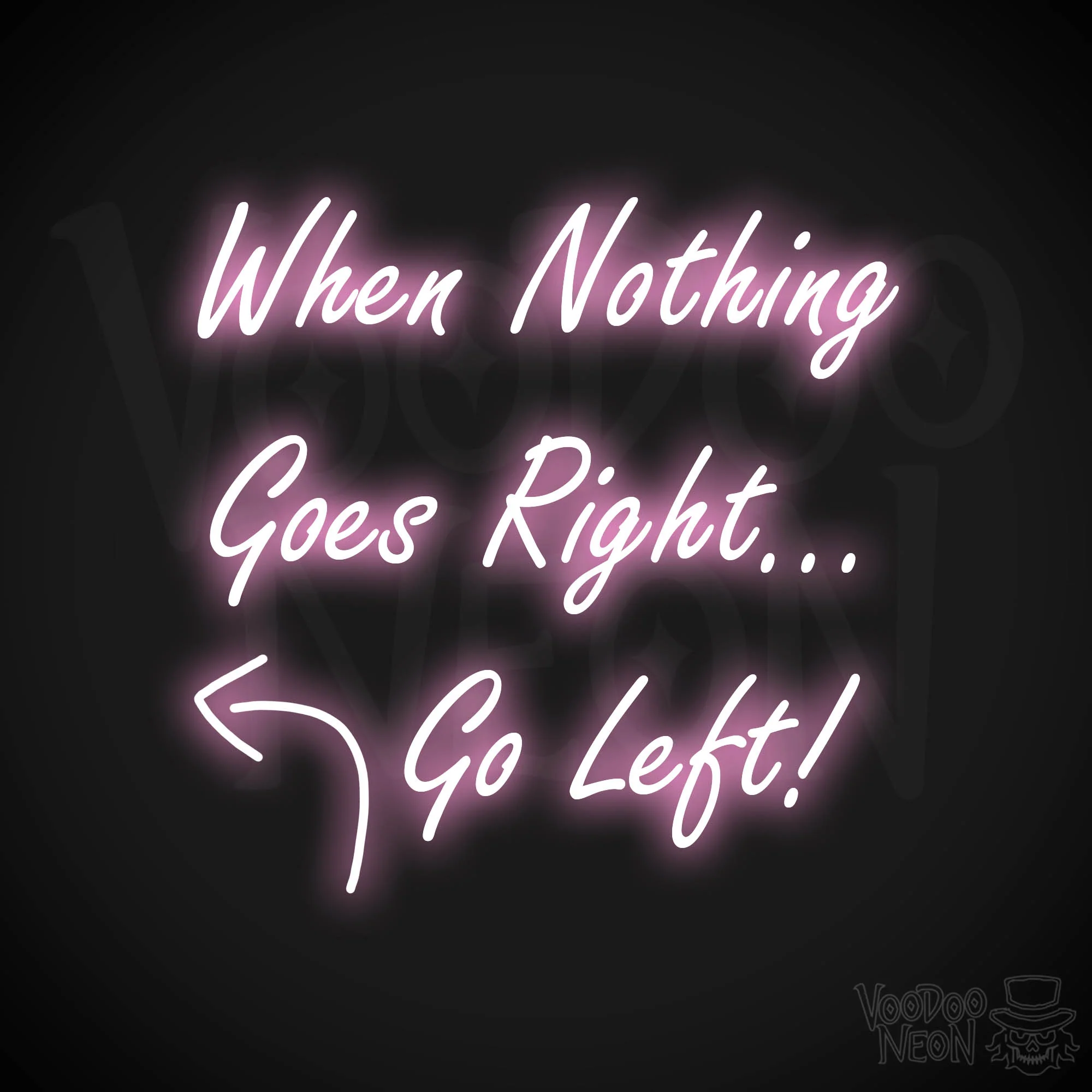 When Nothing Goes Right Go Left! - Image 7