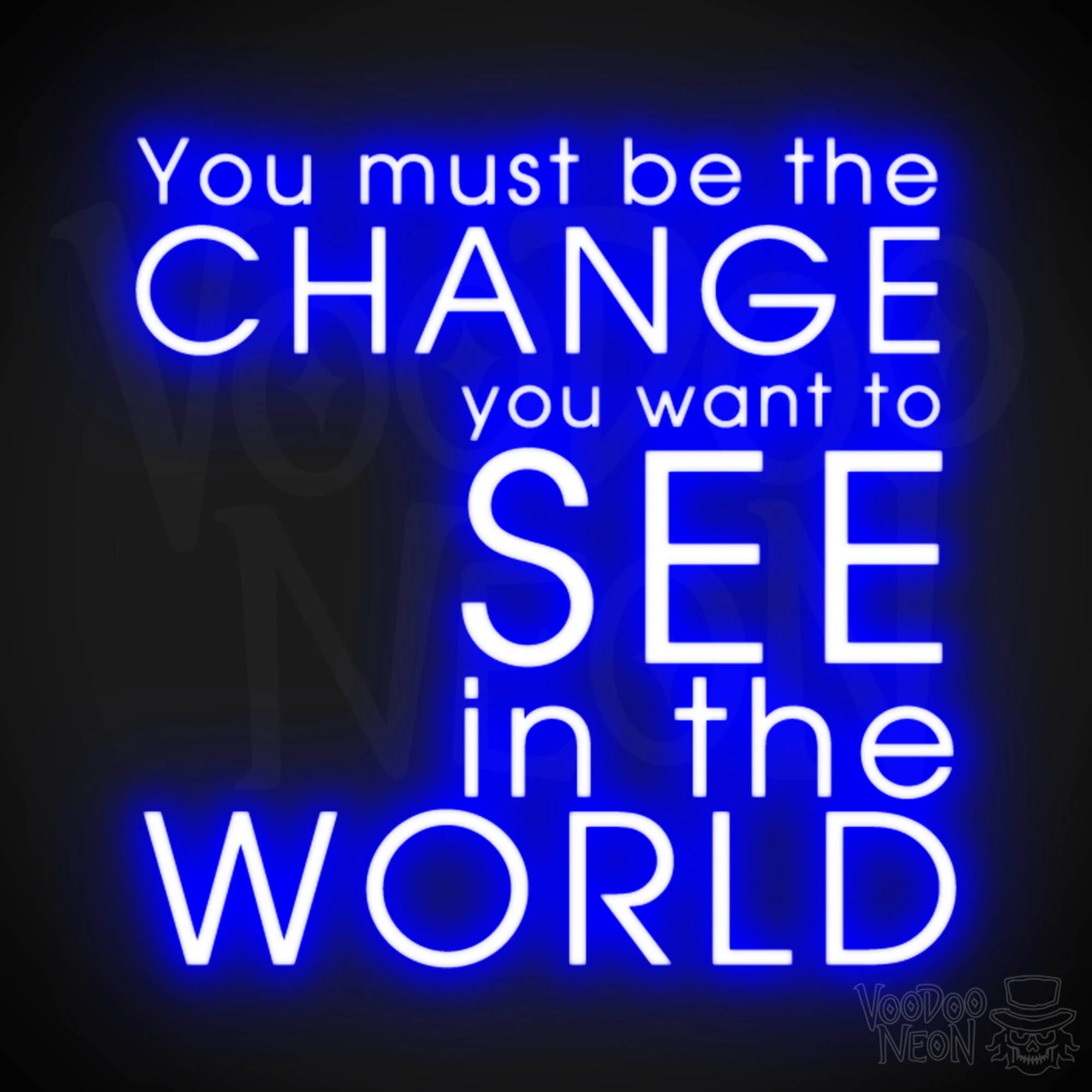 You Must Be The Change You Want To See In The World - Image 11
