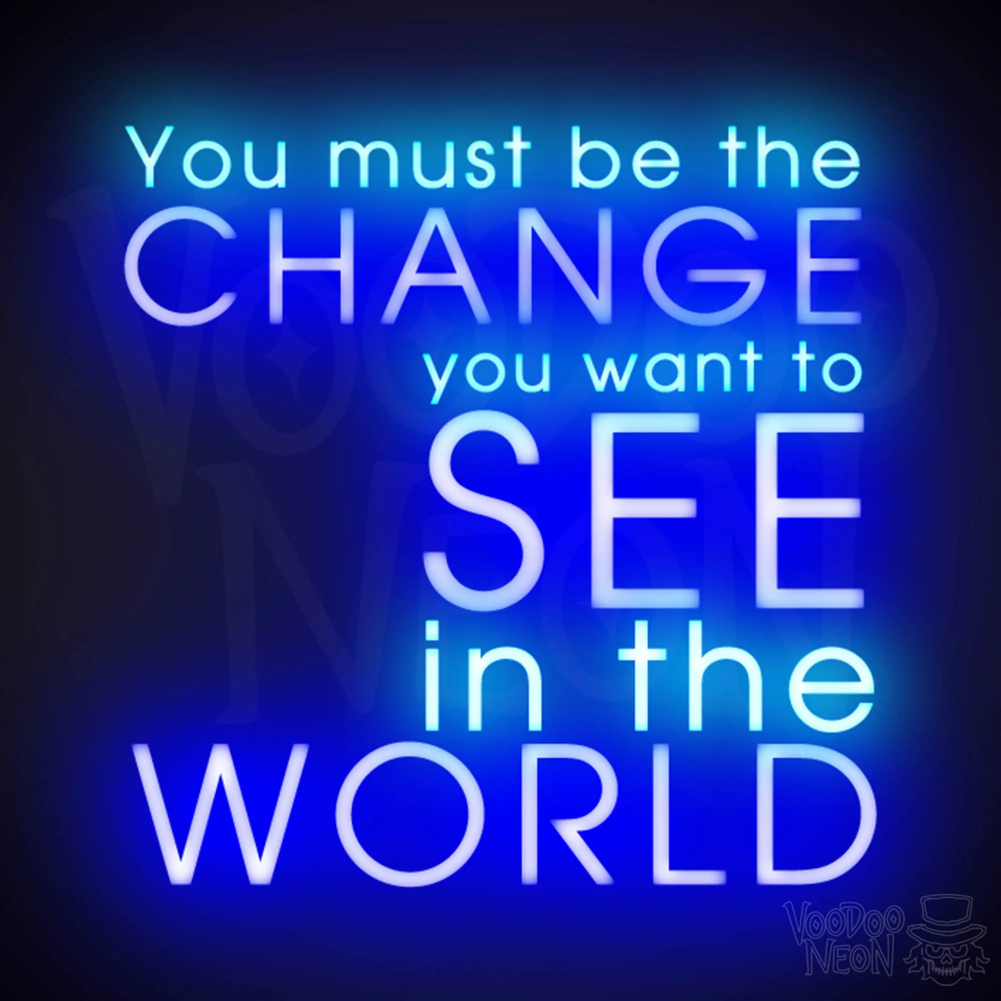 You Must Be The Change You Want To See In The World - Image 14