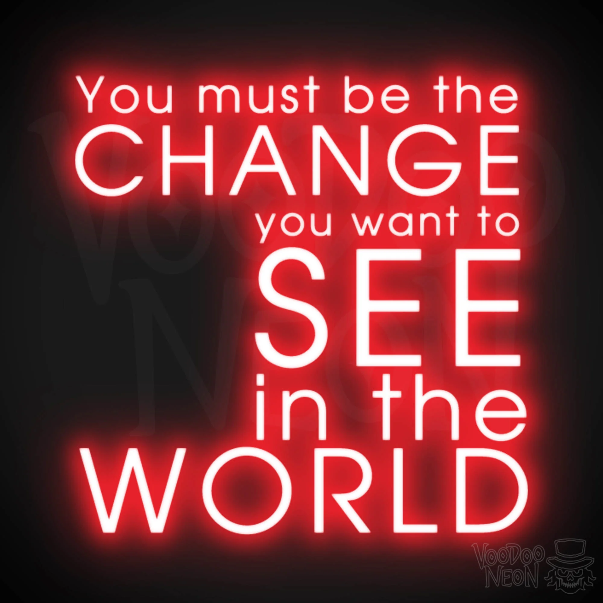 You Must Be The Change You Want To See In The World - Image 6